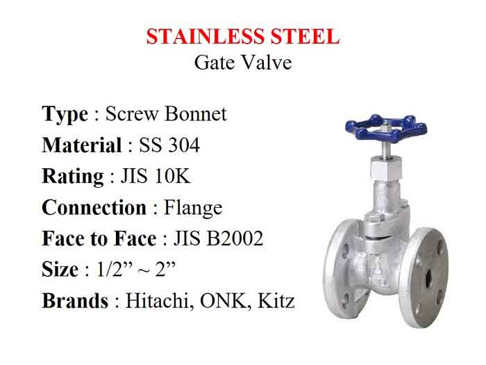Stainless Steel Gate Valve / SS 304,  10 Bar, Flange 1/2" ~ 2" - Hitachi Valves - Gamako